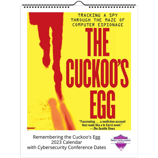 (US & CA) Remembering Cuckoo's Egg 2023 Calendar with Cybersecurity Dates