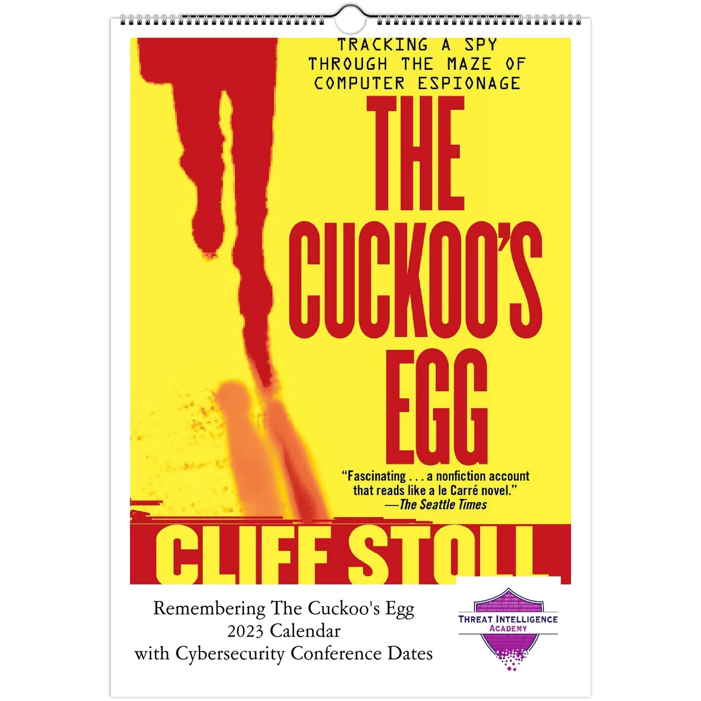 (UK & EU) 2023 'Remembering the Cuckoo's Egg' Wall Calendar with Cybersecurity Conference Dates